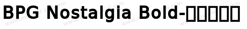 BPG Nostalgia Bold字体转换